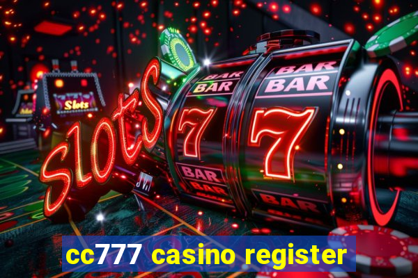 cc777 casino register